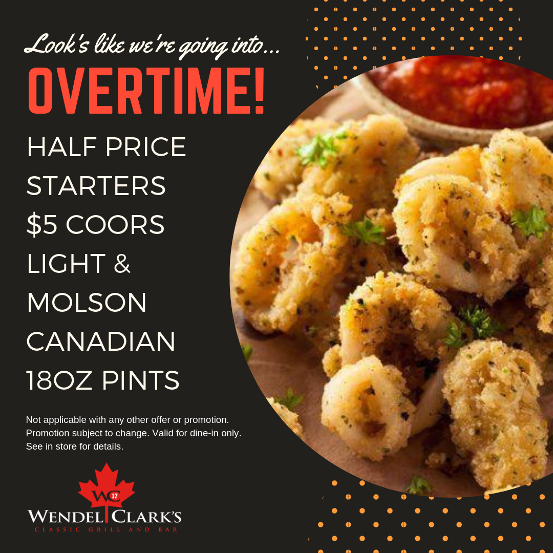 Overtime Special at Wendel Clark's